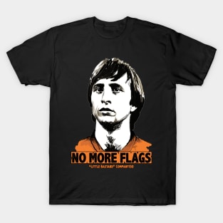 No More Flags T-Shirt